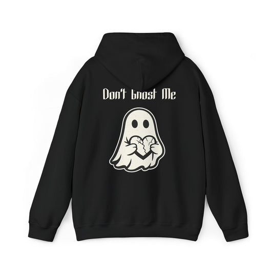 Dont Ghost Me Hoodie