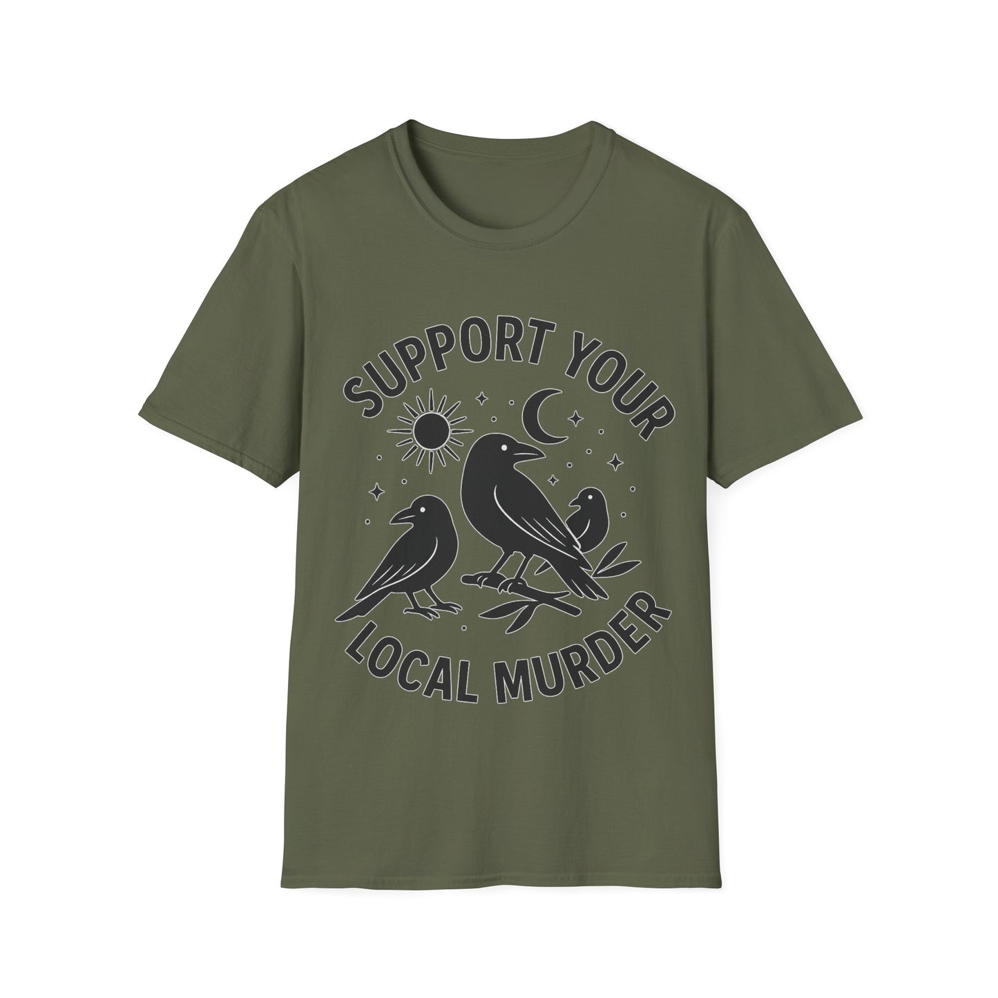 Support Your Local Murder T-Shirt