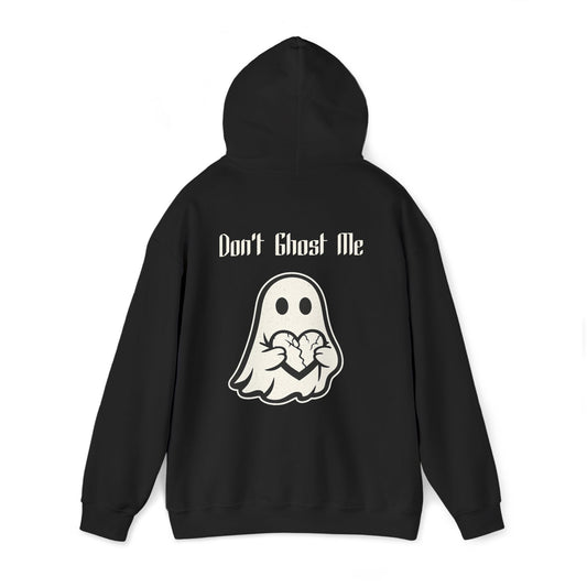 Dont Ghost Me Hoodie