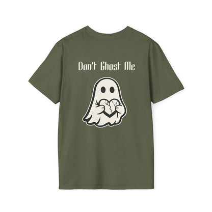 Dont Ghost Me T-Shirt