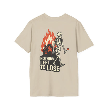Nothing Left To Lose T-Shirt