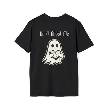 Dont Ghost Me T-Shirt